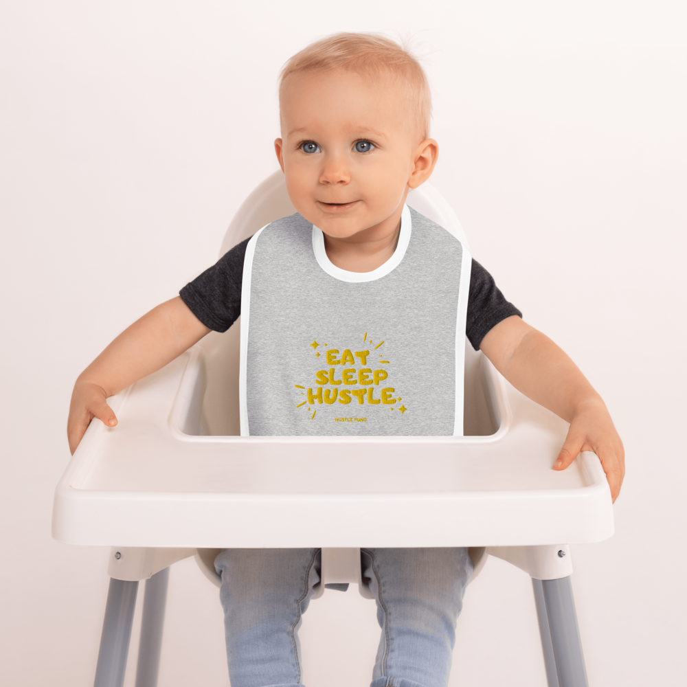 Eat, Sleep, Hustle Embroidered Baby Bib