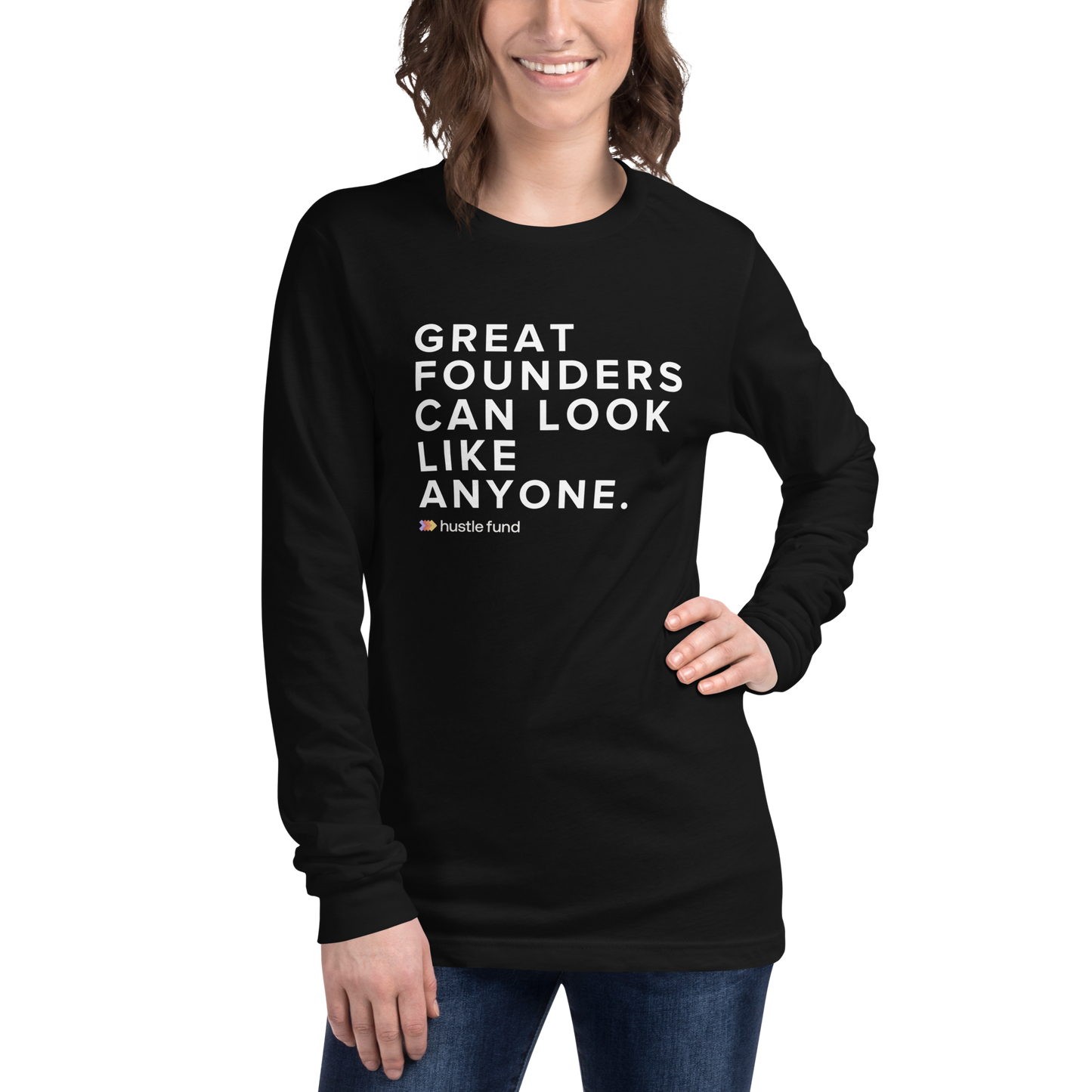 Great Founders Can Look Like Anyone Unisex Long Sleeve Shirt