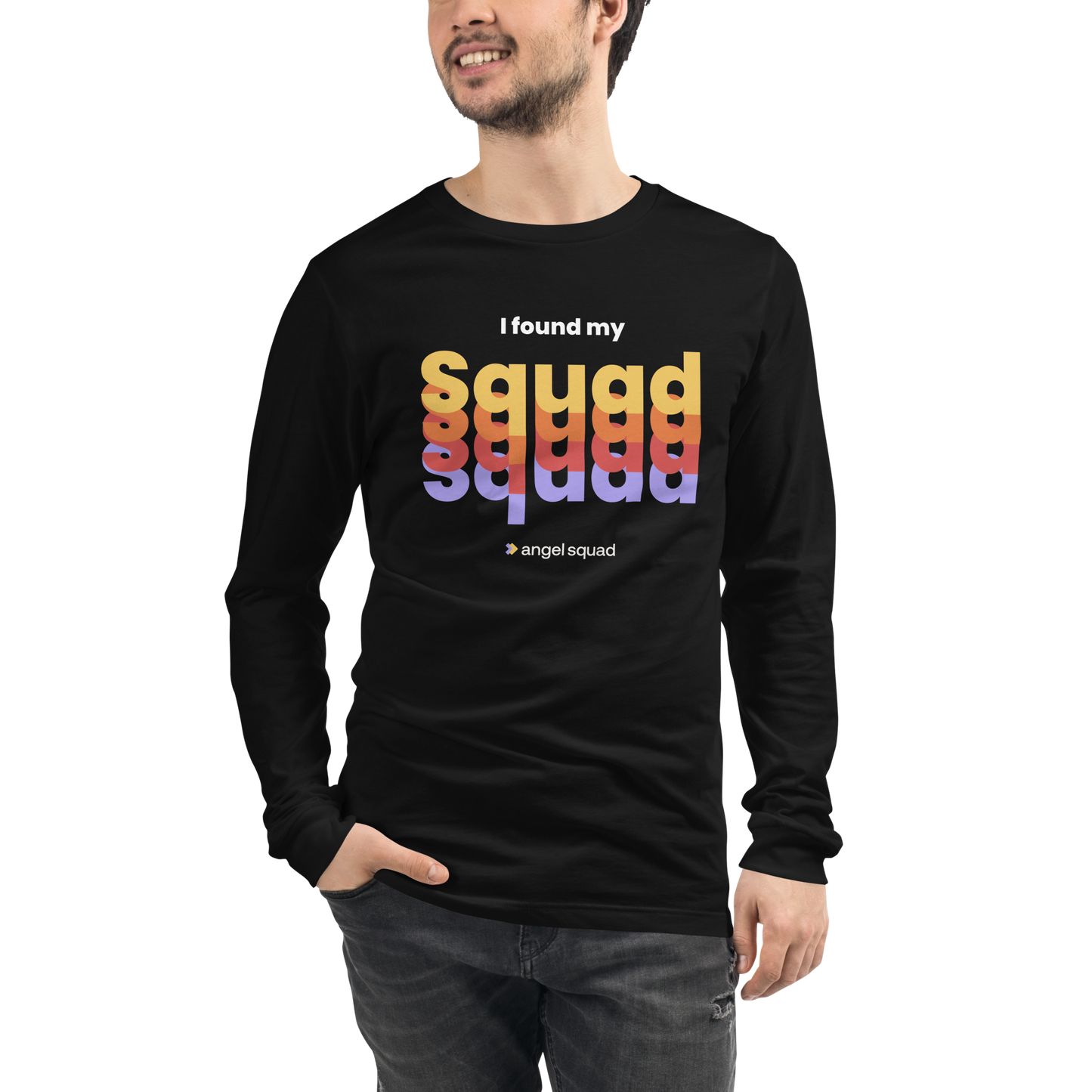 I Found My Squad Unisex Long Sleeve Shirt