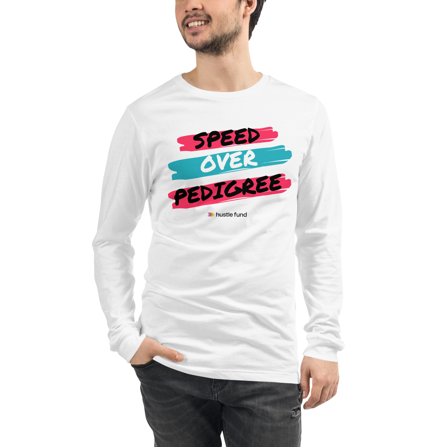 Speed Over Pedigree Unisex Long Sleeve Shirt