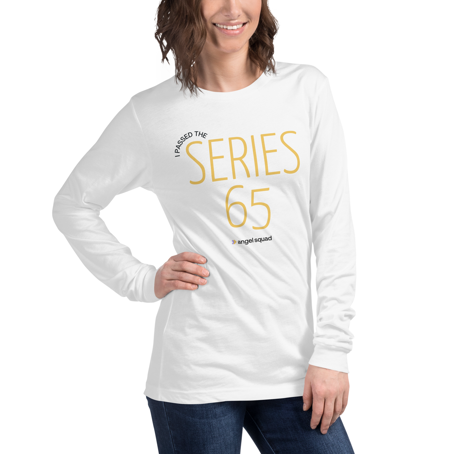 I Passed the Series 65 Unisex Long Sleeve Shirt