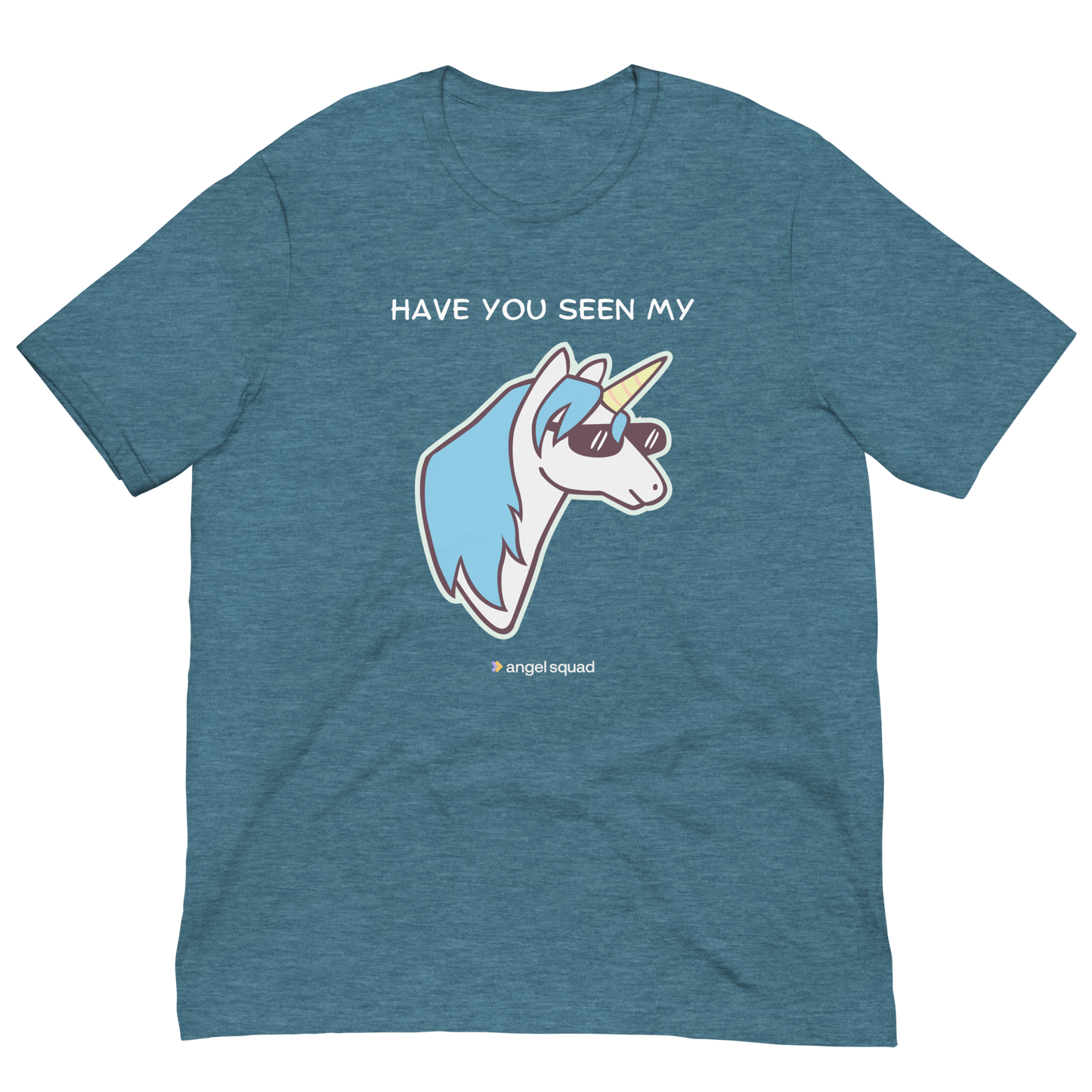 Have You Seen My Unicorn T-Shirt