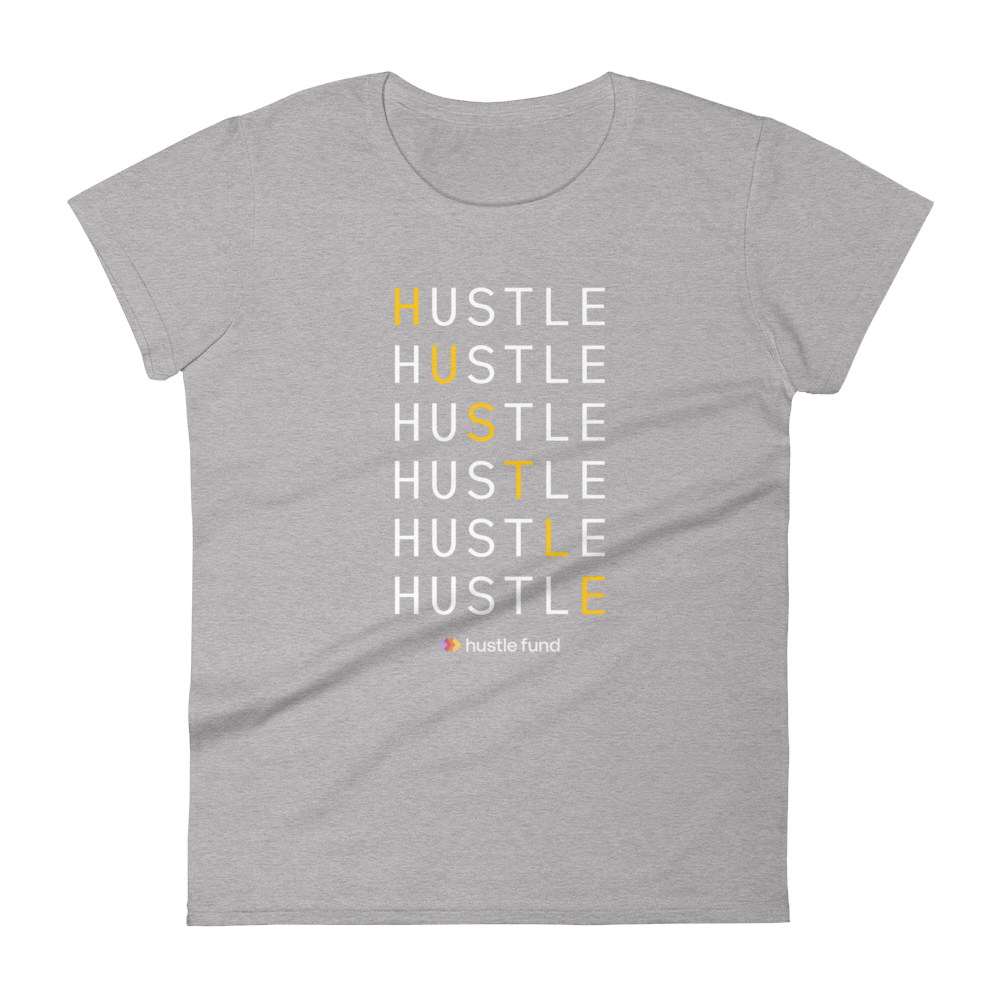 Always Hustling Ladies' Pre-Shrunk T-Shirt