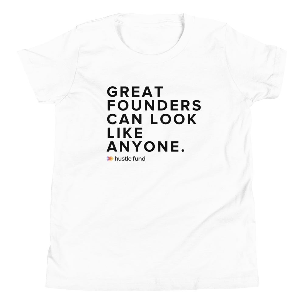 Great Founders Can Look Like Anyone Youth Unisex T-Shirt