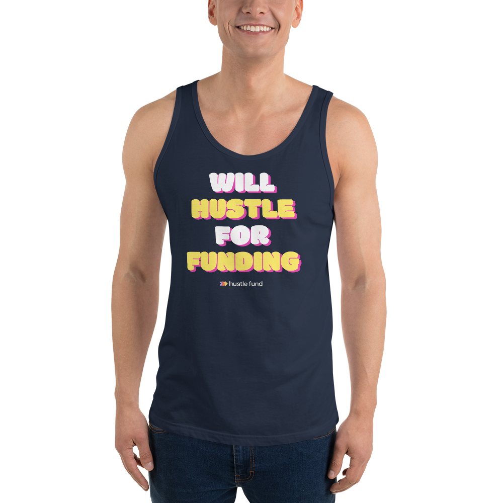 Will Hustle For Funding Tank Top