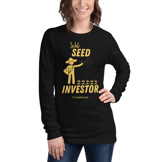 Seed Investor Unisex Long Sleeve Shirt