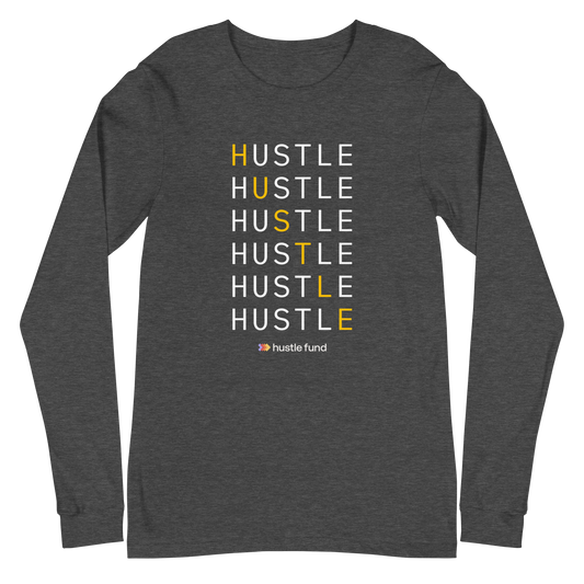 Always Hustling Unisex Long Sleeve Shirt