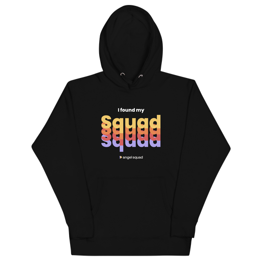 I Found My Squad Unisex Hoodie