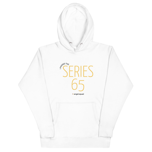 I Passed the Series 65 Unisex Hoodie