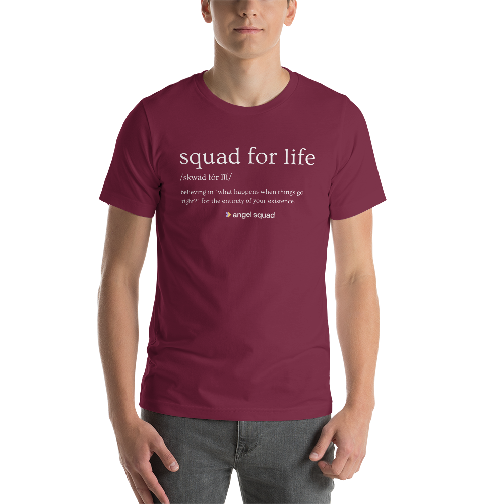 Squad For Life T-Shirt