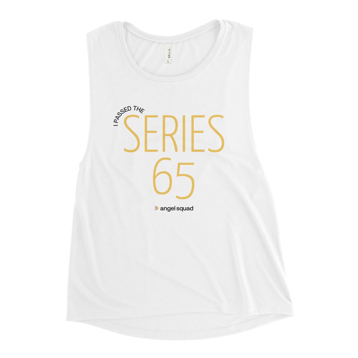 I Passed the Series 65 Ladies’ Muscle Tank
