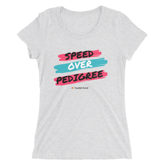 Speed Over Pedigree Ladies' T-Shirt